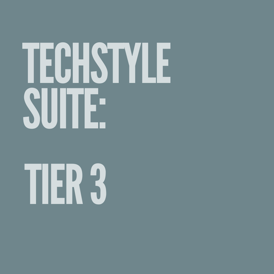 Techstyle Suite: Tier 3